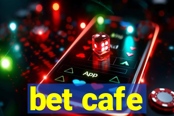 bet cafe